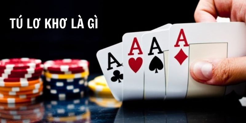 Giới thiệu sơ lược về game bài tú lơ khơ là gì 